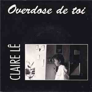 Claire Lê - Overdose De Toi download flac