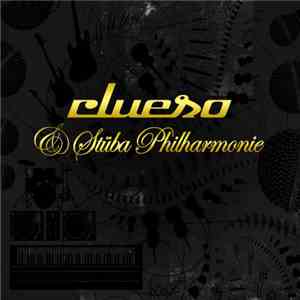 Clueso & Stüba Philharmonie - Clueso & Stüba Philharmonie download flac