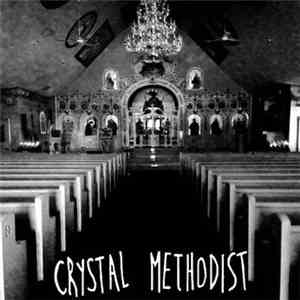 Crystal Methodist - Crystal Methodist download flac