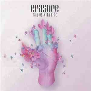 Erasure - Fill Us With Fire download flac