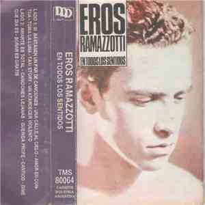 Eros Ramazzotti - En Todos Los Sentidos download flac