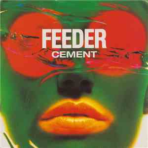 Feeder - Cement download flac