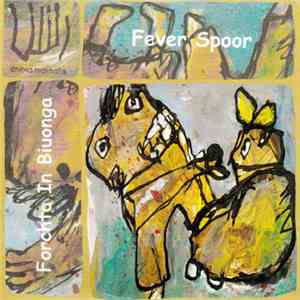 Fever Spoor - Forchta In Biuonga download flac