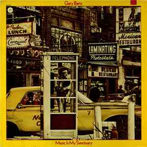 Gary Bartz - Music Is My Sanctuary download flac