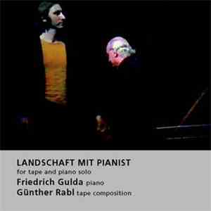 Günther Rabl, Friedrich Gulda - Landschaft Mit Pianist download flac
