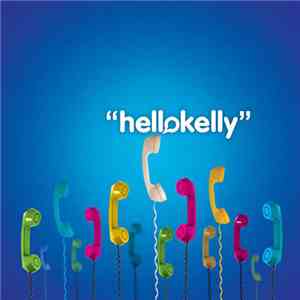 Hello Kelly - Hello Kelly download flac