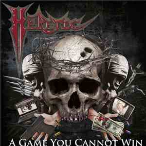 Heretic  - A Game You Cannot Win download flac
