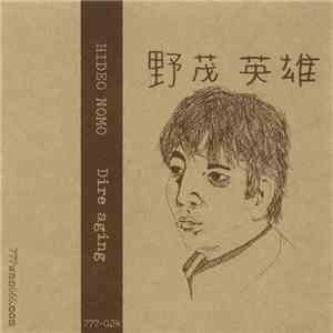 Hideo Nomo - Dire Aging download flac