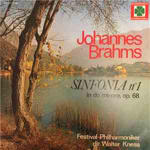 Johannes Brahms, Festival Philharmonic Orchestra, Walter Kness - Sinfonia No 1 in do minore, op. 68 download flac