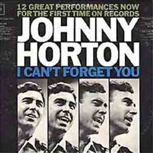 Johnny Horton - I Can't Forget You download flac