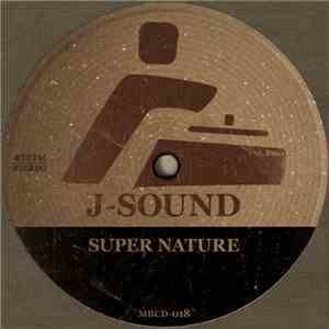 J-Sound - Super Nature download flac