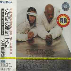 Kris Kross - Young, Rich & Dangerous download flac