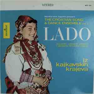 Lado  - The Croatian Song & Dance Ensemble Vol. 2 Iz Kajkavskih Krajeva download flac