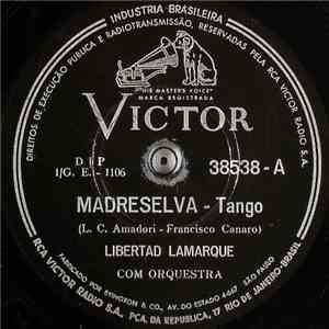Libertad Lamarque - Madreselva / Muñecos download flac