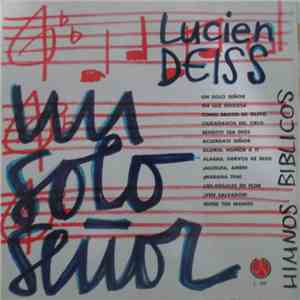 Lucien Deiss - Un Solo Señor (Himnos Biblicos) download flac