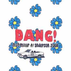 Mac Miller Feat. Anderson .Paak - Dang! download flac