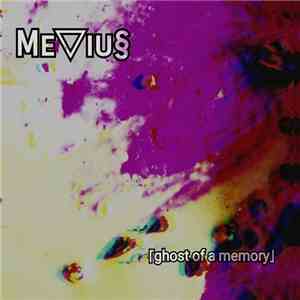 Meviu§ - Ghost Of A Memory download flac