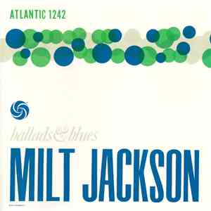 Milt Jackson - Ballads & Blues download flac