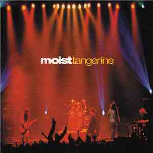 Moist  - Tangerine download flac