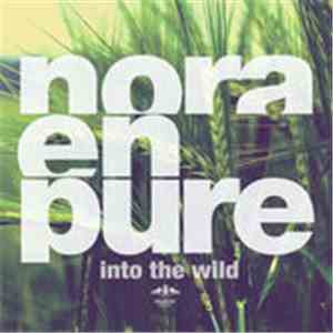 Nora En Pure - Into The Wild download flac