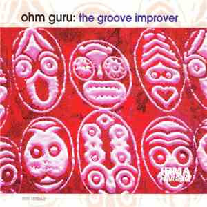 Ohm Guru - The Groove Improver download flac