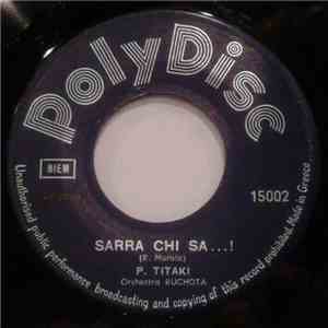 P. Titakis - Sarra Chi Sa...! / Carnavalito De Amor download flac