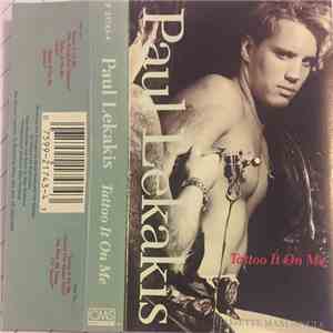Paul Lekakis - Tattoo It On Me download flac