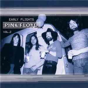 Pink Floyd - Early Flights Vol. 2 FLAC album