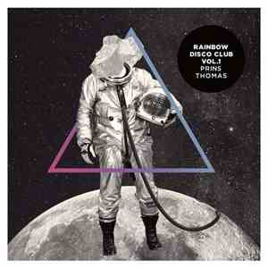 Prins Thomas - Rainbow Disco Club Vol. 1 download flac
