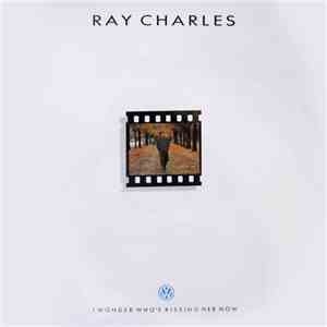 Ray Charles - I Wonder Who's Kissing Her Now download flac