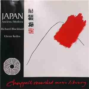 Richard Blackford / Glenn Keiles - Japan (Ancient/Modern) download flac