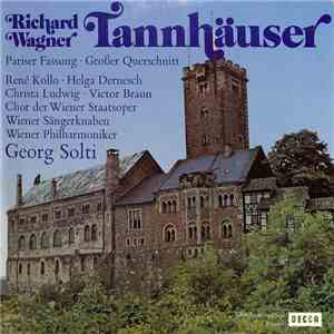 Richard Wagner - Tannhäuser Pariser Fassung Grosser Querschnitt download flac