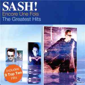Sash! - Encore Une Fois - The Greatest Hits download flac