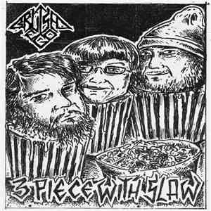 Scab Addict / Bruised Ego - 3 Piece With Slaw/Untitled download flac