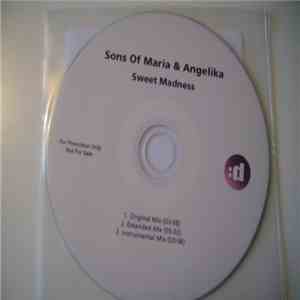 Sons Of Maria & Angelika Vee - Sweet Madness download flac