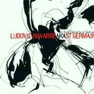 St Germain / Ludovic Navarre - Boulevard / From Detroit To St Germain FLAC album