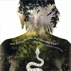 Steve Bonham And The Long Road - The Girl With The Rattlesnake Heart download flac