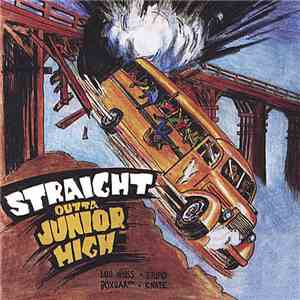 Straight Outta Junior High - Here's A Ray Of Hope To Someone With An Inferiority Complex download flac