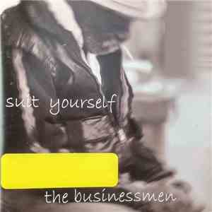 The Businessmen  - Suit Yourself download flac
