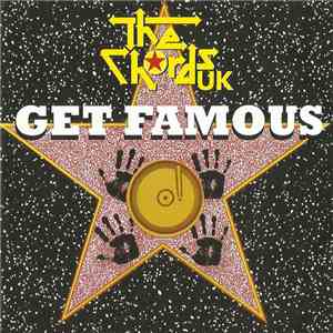 The Chords UK - Get Famous download flac