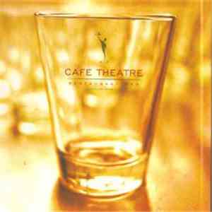 Various - Cafe Theatre Vol 1 download flac