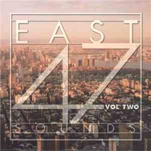 Various - East 47 Sounds Vol. Two download flac