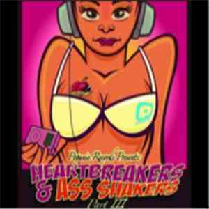 Various - Heartbreakers & Ass Shakers Part III download flac