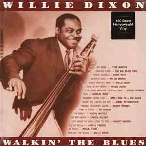 Willie Dixon - Walkin’ The Blues FLAC album