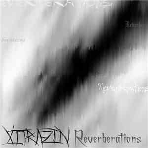 Xitrazin - Reverberations download flac