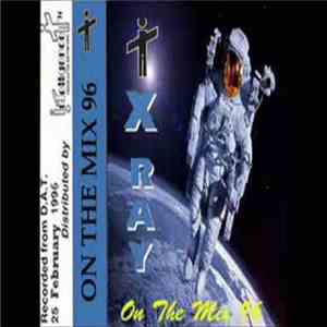 X-Ray - On The Mix download flac
