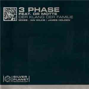 3 Phase Feat. Dr Motte - Der Klang Der Familie download flac