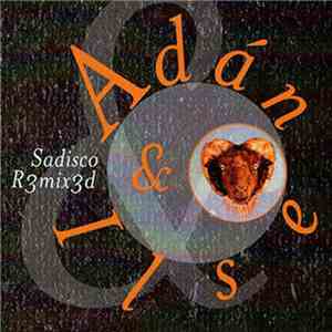 Adan & Ilse - Sadisco R3mix3d download flac