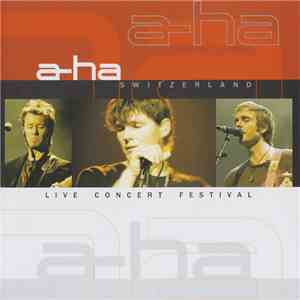 a-ha - Switzerland - Live Concert Festival download flac