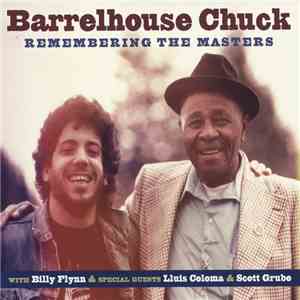 Barrelhouse Chuck - Remembering The Masters download flac